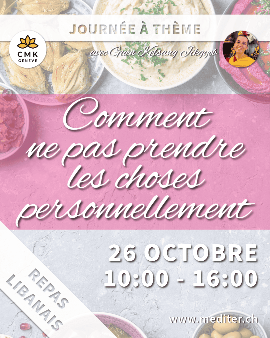 Dimanche 26 octobre - Comment ne pas prendre les choses personnellement, avec repas libanais
